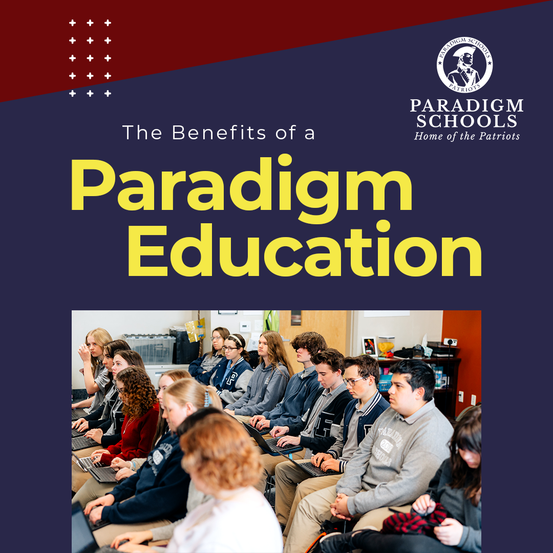 The Benefits of a Paradigm Education (3)